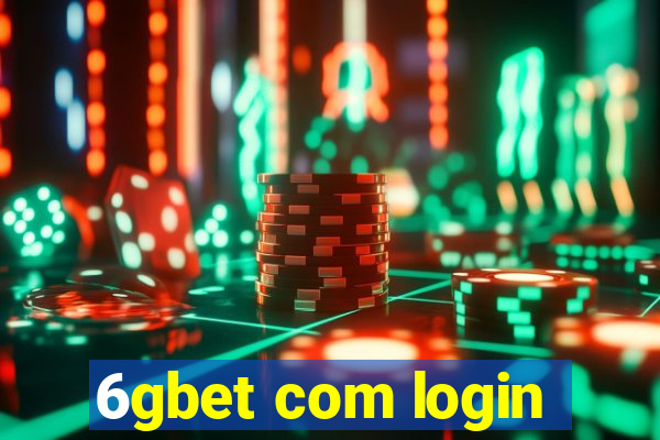 6gbet com login